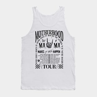 The Motherhood Tour, Some Days I Rock It Some Days It Rocks Me Either way were rockin Tank Top